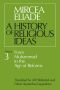 [Histoire des croyances et des idées religieuses 01] • History of Religious Ideas, Volume 3 · From Muhammad to the Age of Reforms